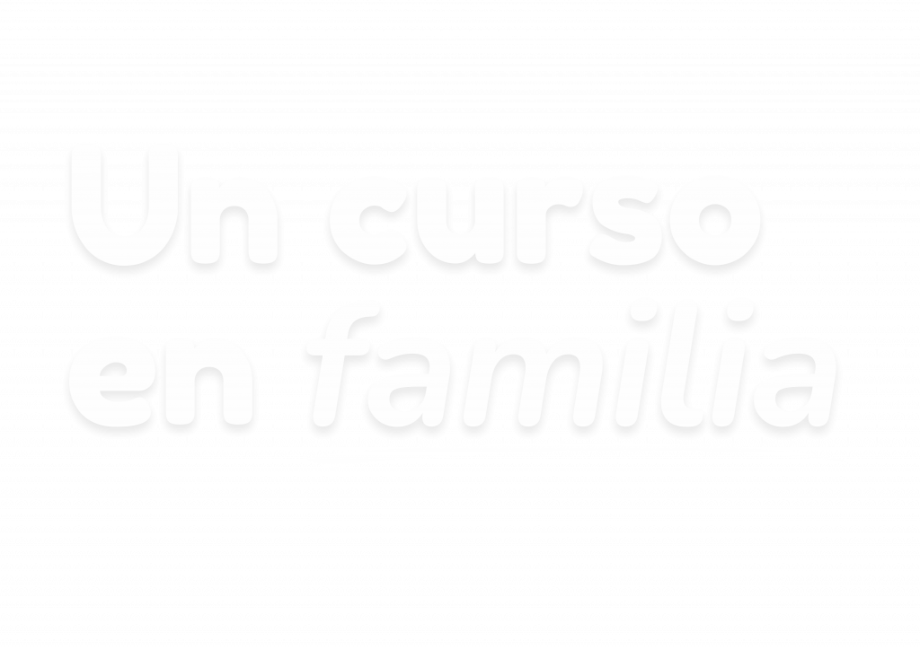 Un curso en familia